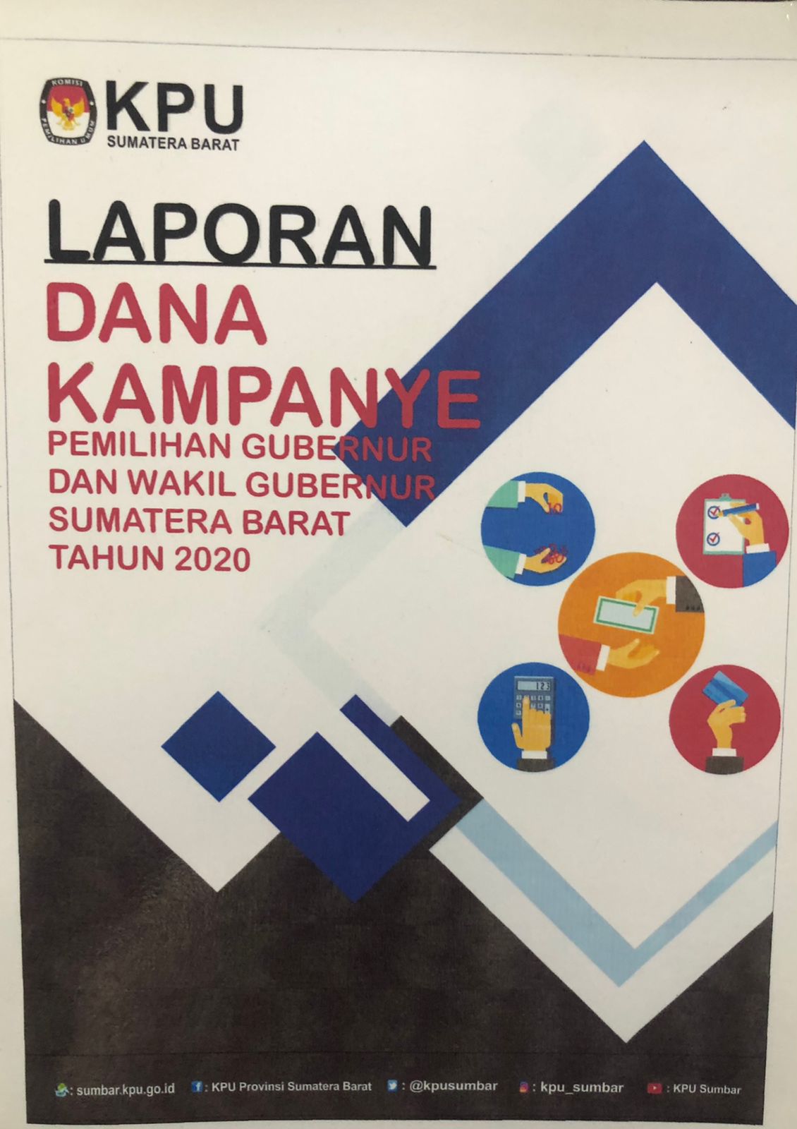 Laporan Dana Kampanye: Pemilihan Gubernur dan Wakil Gubernur Sumatera Barat Tahun 2020